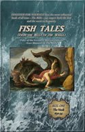 Fish Tales (From the Belly of the Whale): Reel One, The Hook #50-34, the multi-volume Paperback Edition - Front Cover